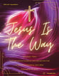 Jesus Is The Way piano sheet music cover